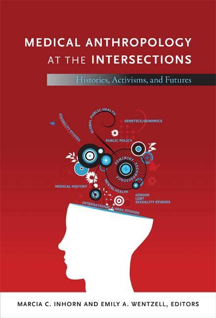 Cover: 9780822352709 | Medical Anthropology at the Intersections | Marcia C Inhorn | Buch