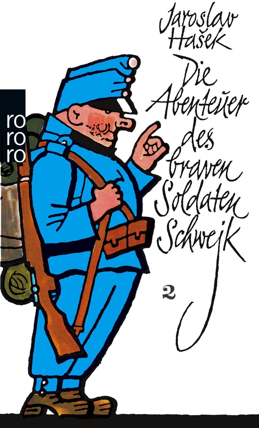 Cover: 9783499104114 | Die Abenteuer des braven Soldaten Schwejk 2 | Jaroslav Hasek | Buch