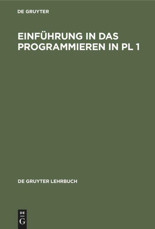 Cover: 9783110099881 | Einführung in das Programmieren in PL 1 | Degruyter | Buch | Deutsch