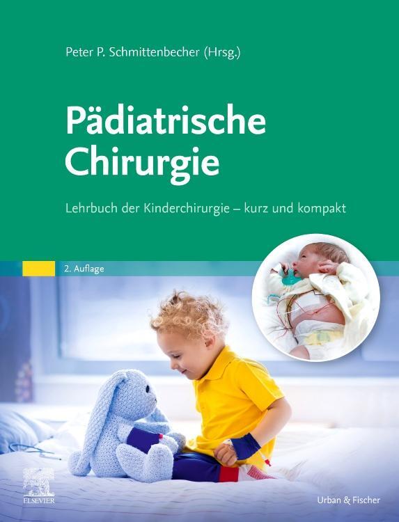 Cover: 9783437248429 | Pädiatrische Chirurgie | Peter P. Schmittenbecher | Buch | Deutsch