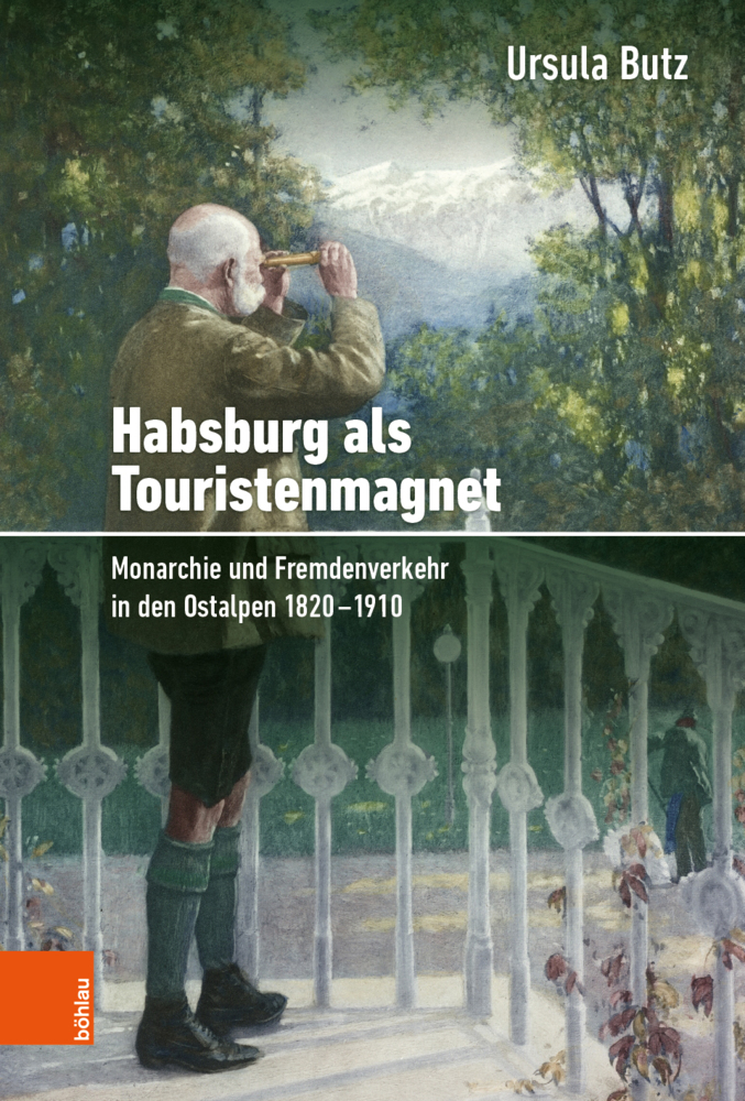 Cover: 9783205213734 | Habsburg als Touristenmagnet | Ursula Butz | Buch | 204 S. | Deutsch