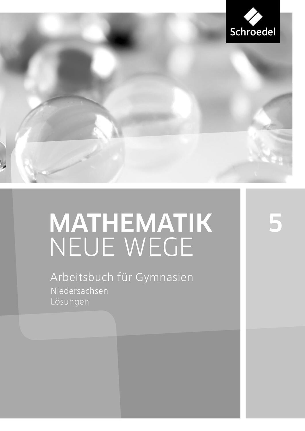 Cover: 9783507886322 | Mathematik Neue Wege 5. Lösungen. G9 für Niedersachsen | Taschenbuch