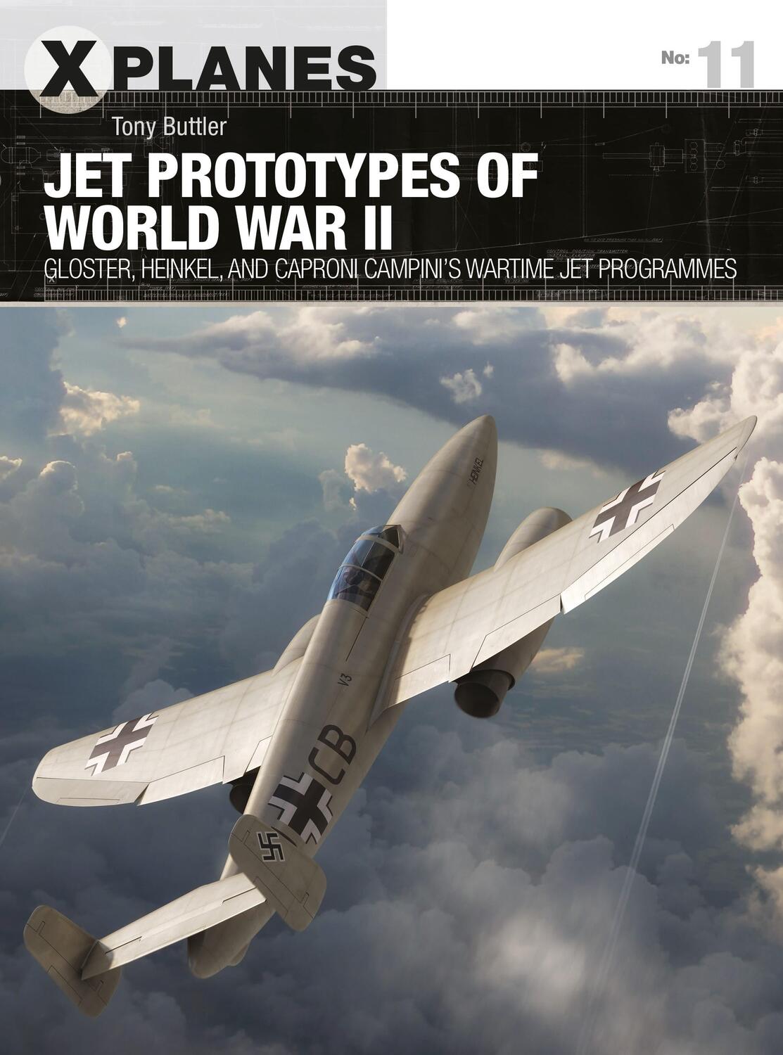 Cover: 9781472835987 | Jet Prototypes of World War II | Tony Buttler | Taschenbuch | X-Planes