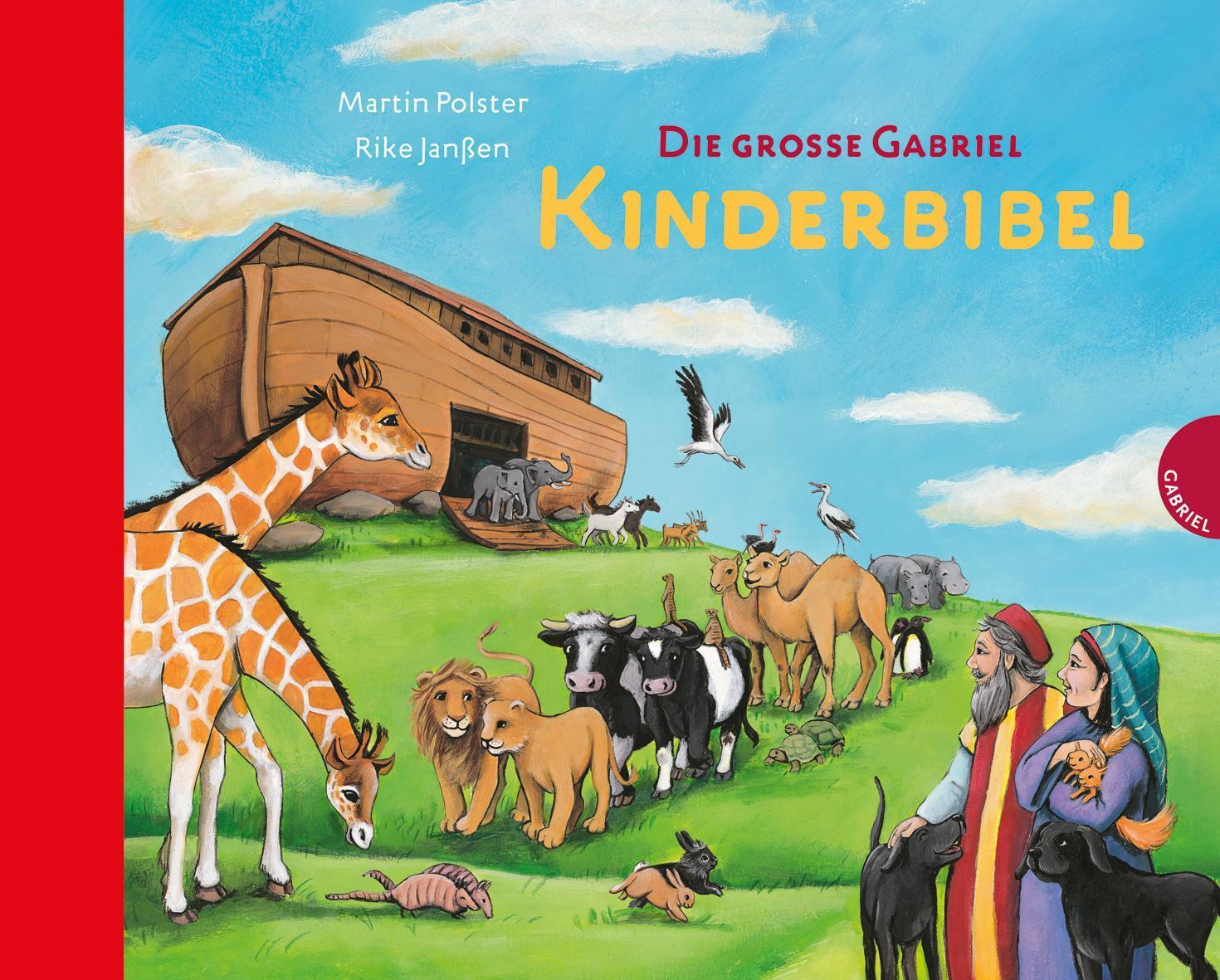Cover: 9783522302746 | Die große Gabriel Kinderbibel | Martin Polster | Buch | 192 S. | 2012
