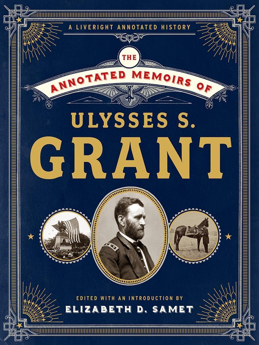 Cover: 9781631492440 | The Annotated Memoirs of Ulysses S. Grant | Ulysses S. Grant | Buch
