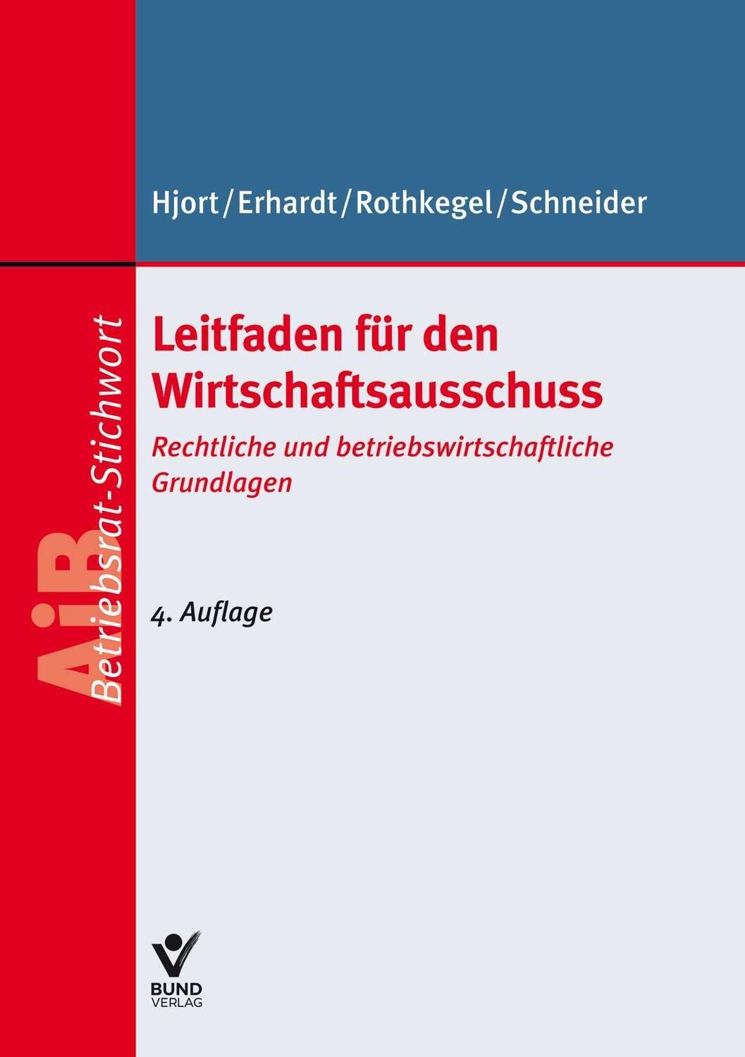 Cover: 9783766367624 | Leitfaden für den Wirtschaftsausschuss | Jens Peter Hjort (u. a.)