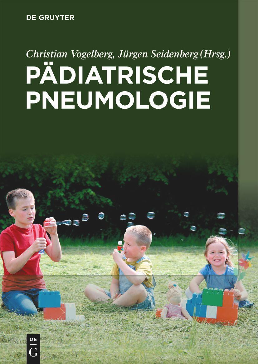 Cover: 9783110693393 | Pädiatrische Pneumologie | Christian Vogelberg (u. a.) | Buch | XVIII