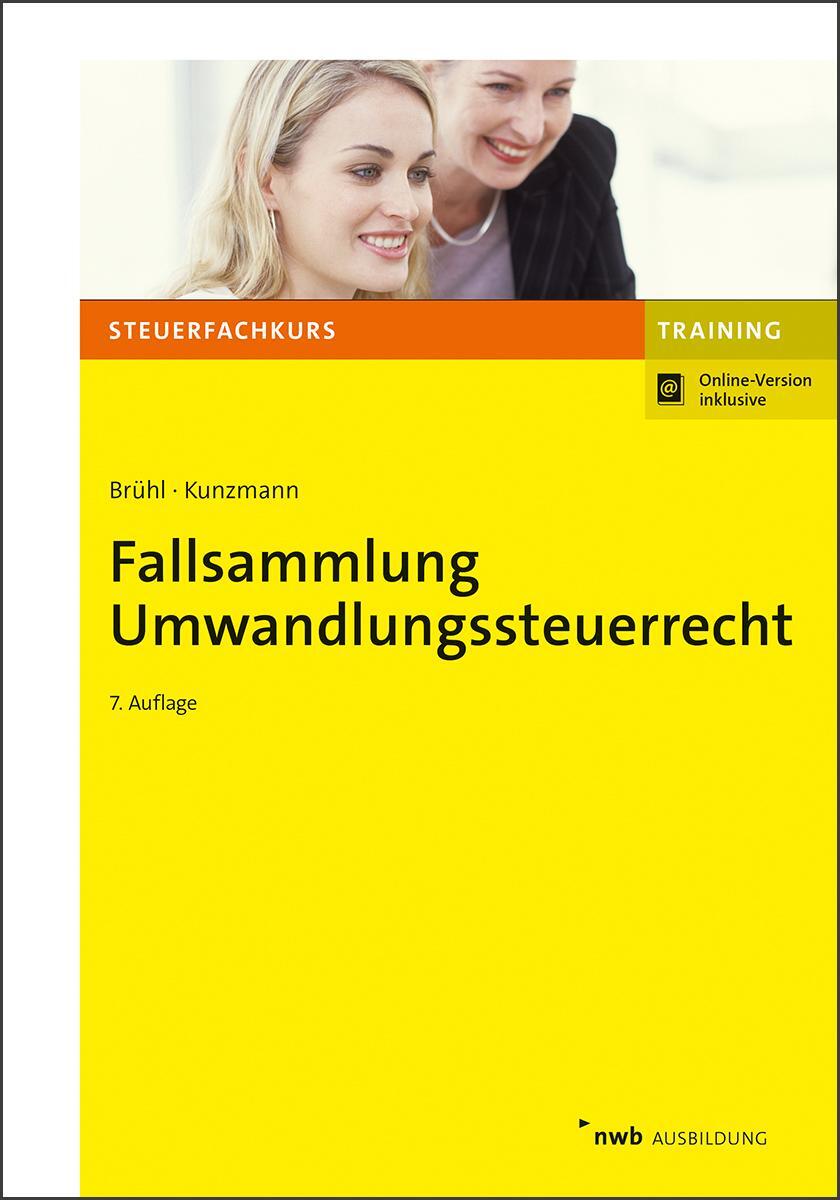 Cover: 9783482477171 | Fallsammlung Umwandlungssteuerrecht | Ronny Kunzmann (u. a.) | Bundle