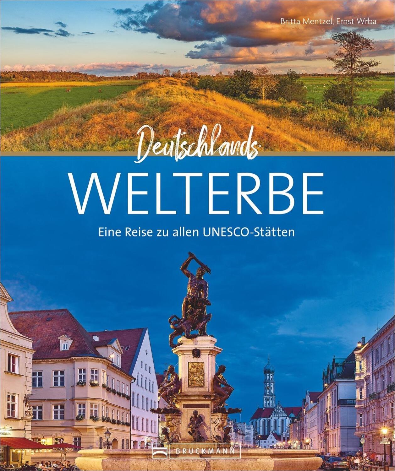 Cover: 9783734321610 | Deutschlands Welterbe | Eine Reise zu allen UNESCO-Stätten | Mentzel