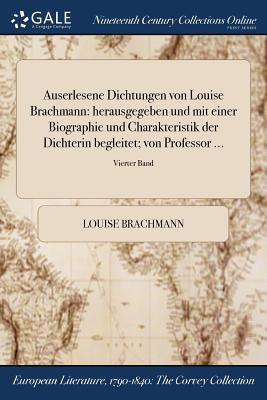 Cover: 9781375340144 | Auserlesene Dichtungen von Louise Brachmann | Louise Brachmann | Buch