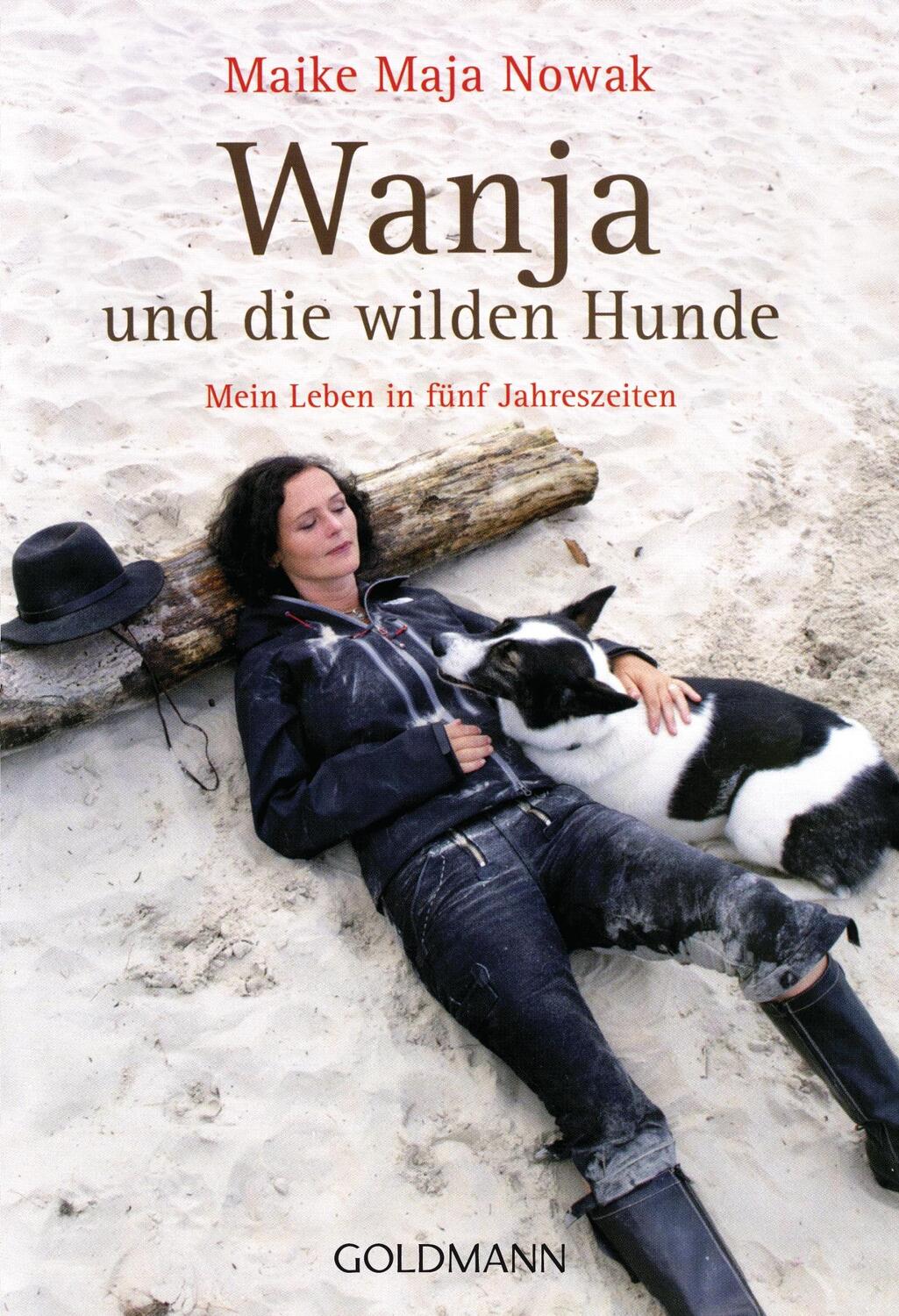 Cover: 9783442174140 | Wanja und die wilden Hunde | Mein Leben in fünf Jahreszeiten | Nowak