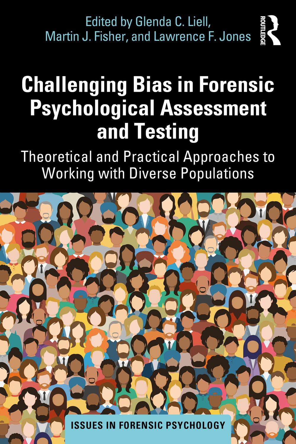 Cover: 9781032138282 | Challenging Bias in Forensic Psychological Assessment and Testing