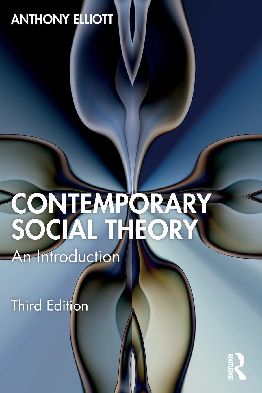 Cover: 9781032132624 | Contemporary Social Theory | An Introduction | Anthony Elliott | Buch