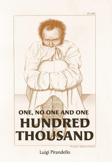 Cover: 9781946774781 | One, No One, and One Hundred Thousand | Luigi Pirandello | Buch | 2020