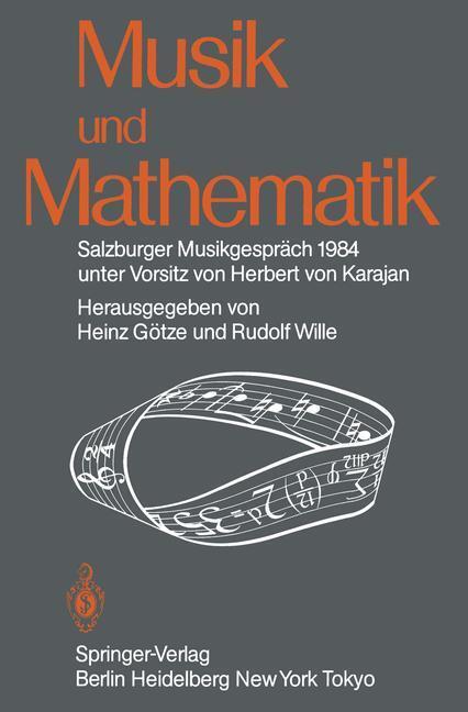 Cover: 9783540154075 | Musik und Mathematik | Rudolf Wille (u. a.) | Taschenbuch | Paperback