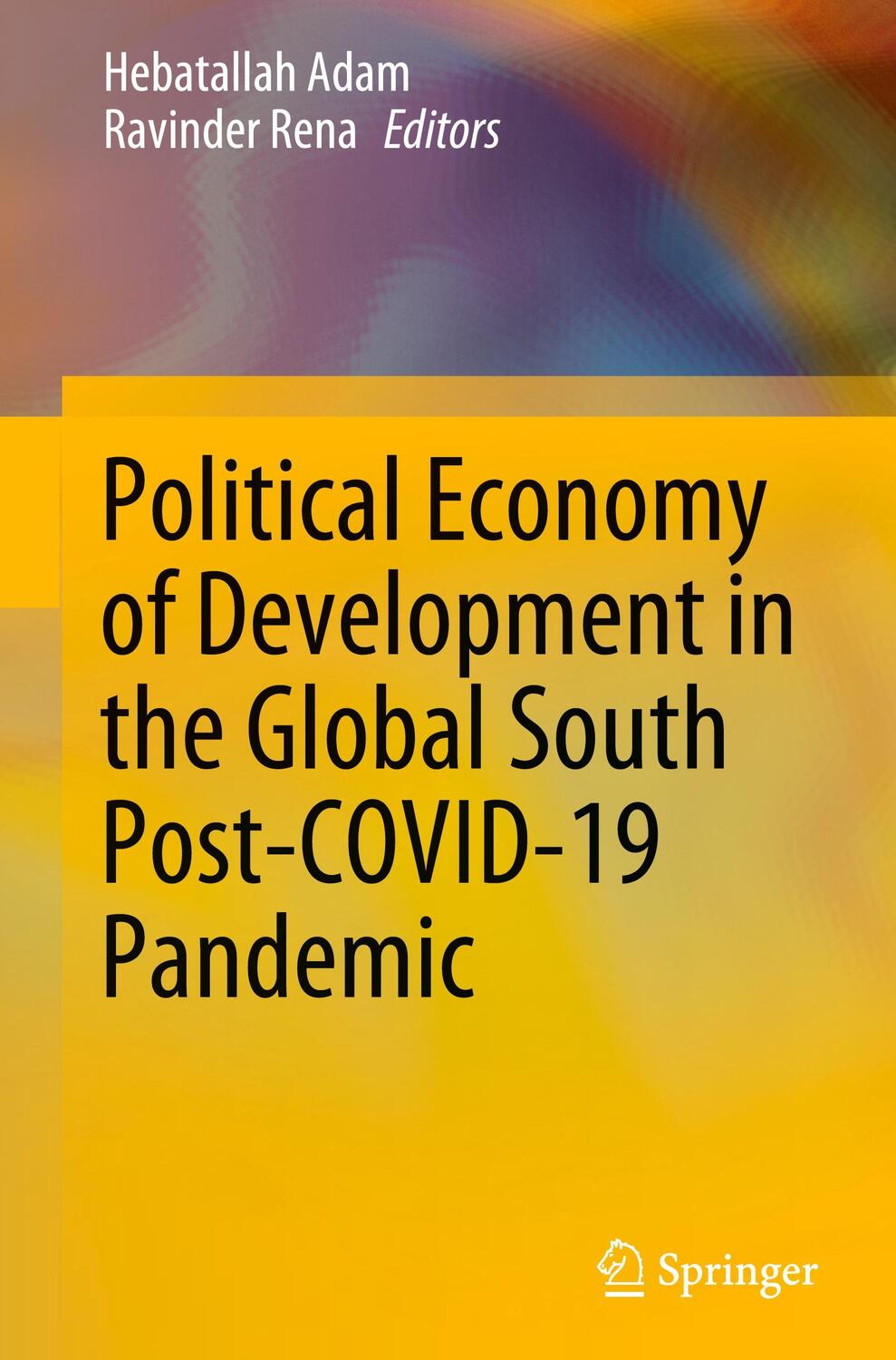 Cover: 9789819940738 | Political Economy of Development in the Global South Post-COVID-19...