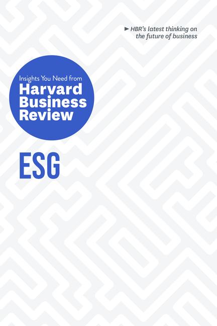 Cover: 9781647826901 | Esg: The Insights You Need from Harvard Business Review | Taschenbuch