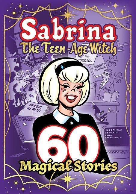 Cover: 9781645768951 | Sabrina: 60 Magical Stories | Archie Superstars | Taschenbuch | 2022