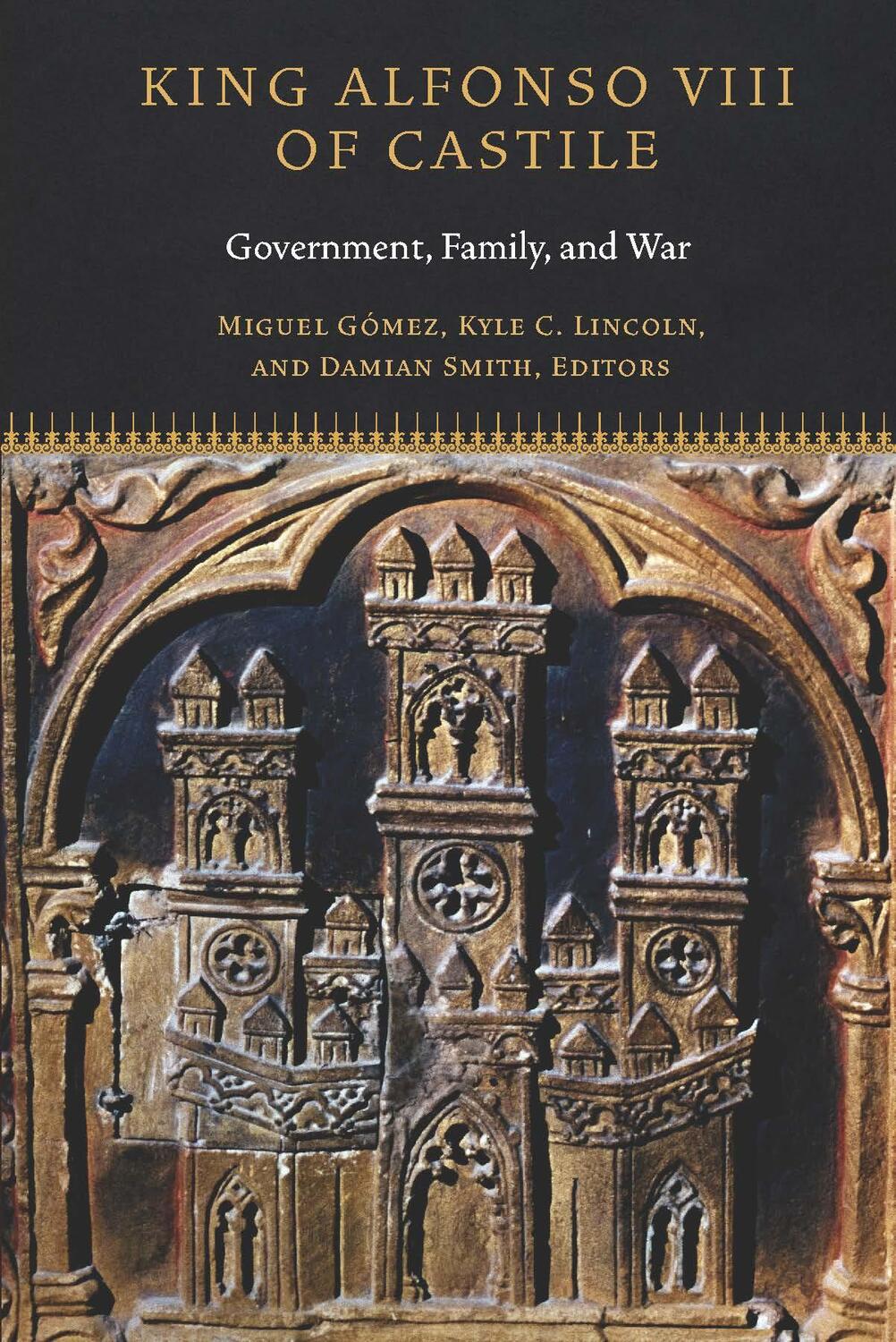 Cover: 9780823284146 | King Alfonso VIII of Castile | Government, Family, and War | Smith