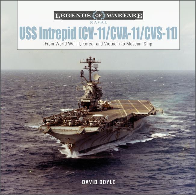 Cover: 9780764363573 | USS Intrepid (CV-11/CVA-11/CVS-11): From World War II, Korea, and...