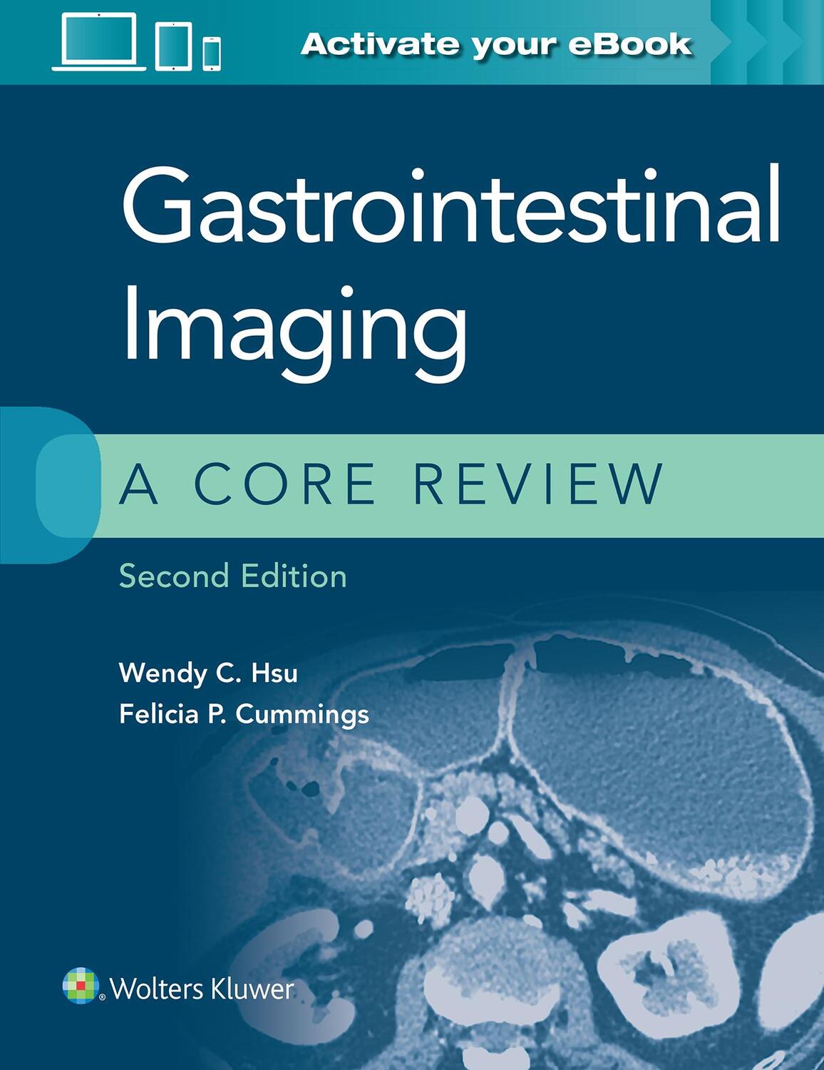 Cover: 9781975147778 | Gastrointestinal Imaging: A Core Review | Wendy C. Hsu (u. a.) | Buch
