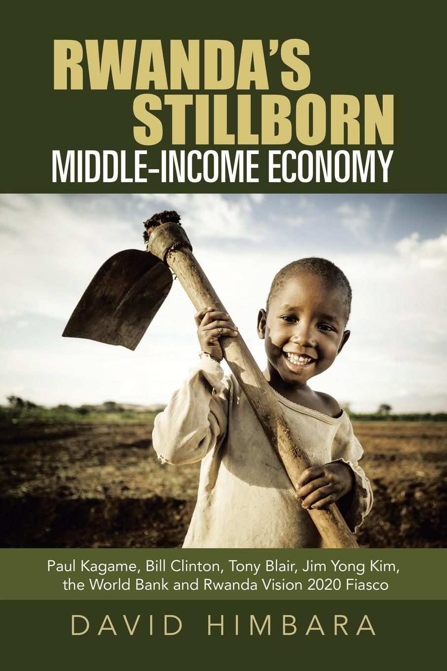 Cover: 9781728341446 | Rwanda's Stillborn Middle-Income Economy | David Himbara | Taschenbuch