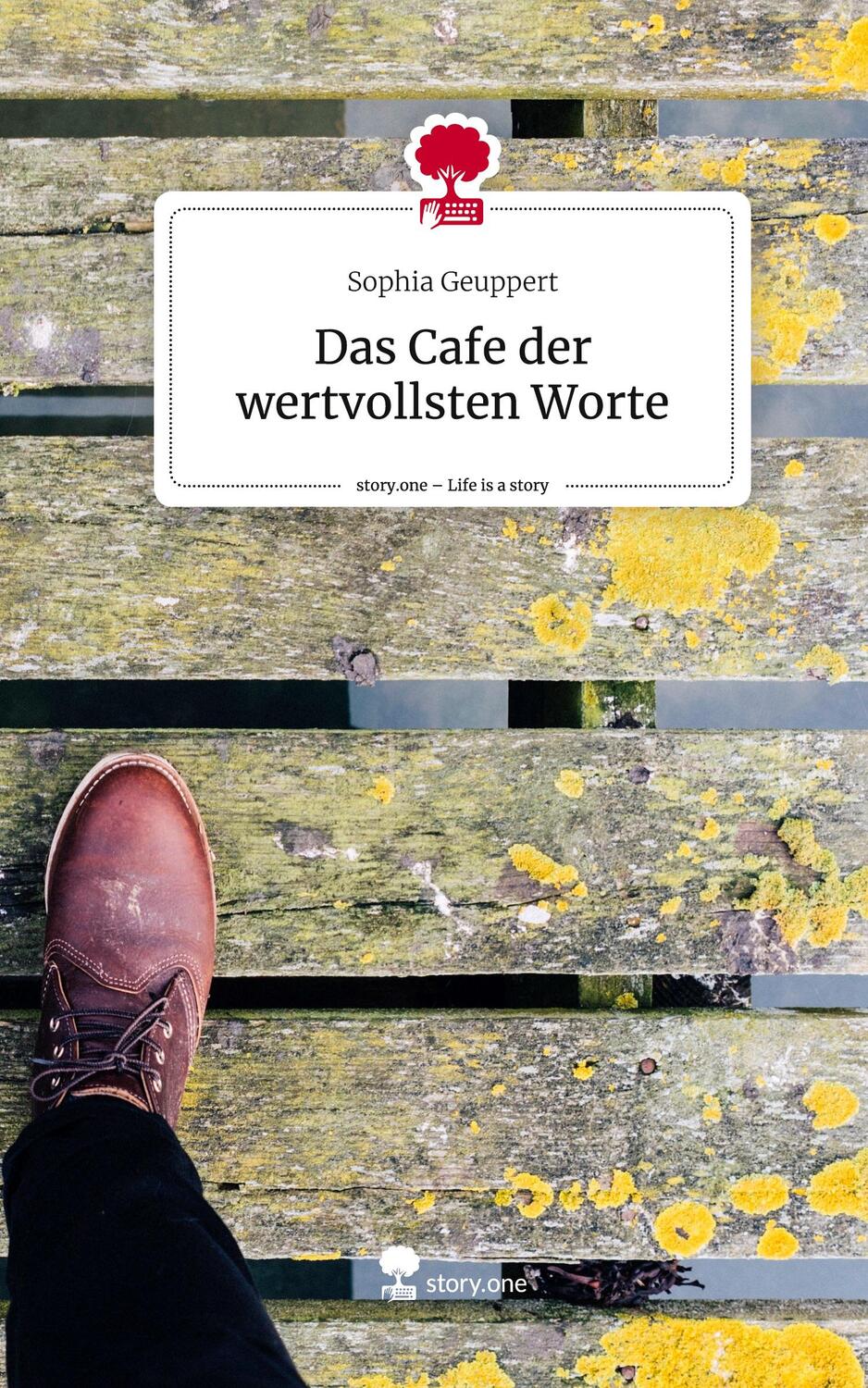 Cover: 9783711516787 | Das Cafe der wertvollsten Worte. Life is a Story - story.one | Buch