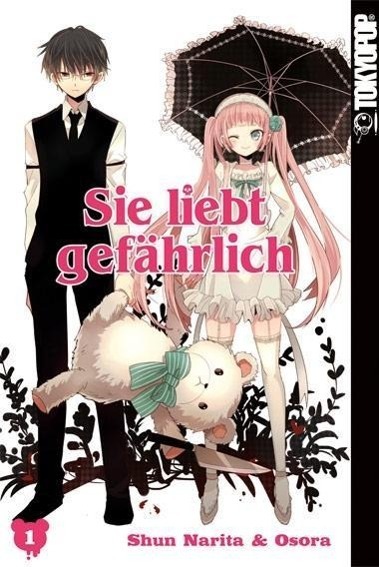 Cover: 9783842017313 | Sie liebt gefährlich 01 | Shun Narita (u. a.) | Taschenbuch | Deutsch
