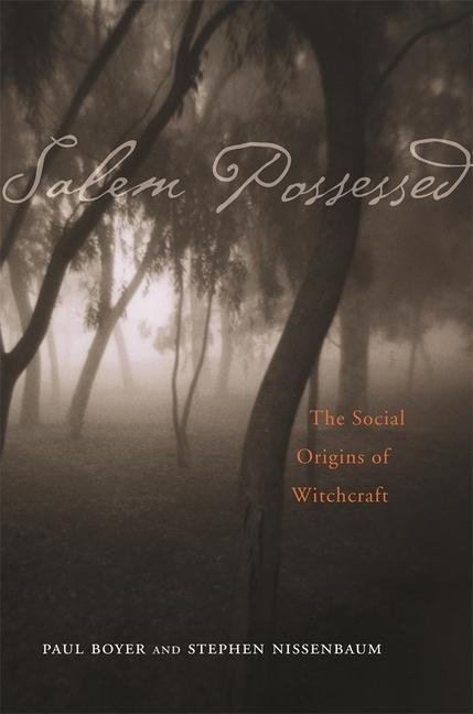 Cover: 9780674785267 | Salem Possessed | The Social Origins of Witchcraft | Boyer (u. a.)