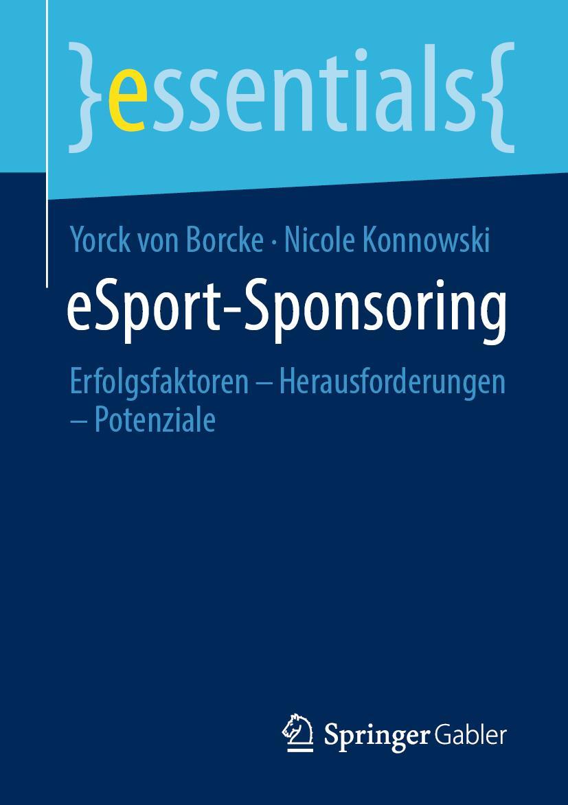 Cover: 9783658337469 | eSport-Sponsoring | Erfolgsfaktoren - Herausforderungen - Potenziale