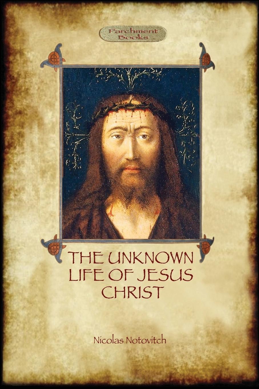 Cover: 9781909735361 | The Unknown Life of Jesus | Nicolas Notovitch | Taschenbuch | Englisch