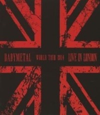 Cover: 4029759107224 | Live In London:Babymetal World Tour 2014 | Babymetal | Blu-ray Disc