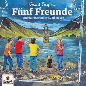 Cover: 194399752524 | Fünf Freunde 147: und das unheimliche Dorf im See | Enid Blyton | CD
