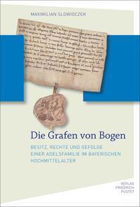 Cover: 9783791734811 | Die Grafen von Bogen | Maximilian Slowioczek | Buch | 296 S. | Deutsch