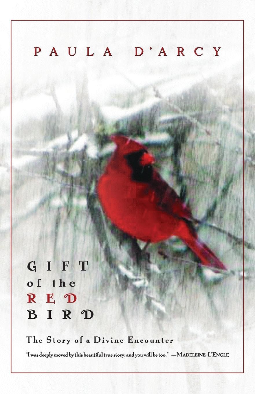 Cover: 9780824519568 | Gift of the Red Bird | The Story of a Divine Encounter | Paula D'Arcy