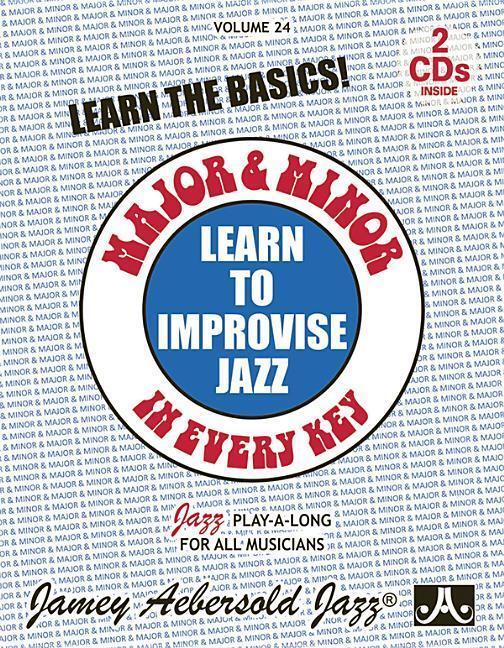 Cover: 635621000247 | Jamey Aebersold Jazz -- Learn to Improvise Jazz -- Major &amp; Minor in...