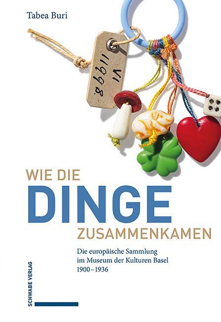 Cover: 9783796550027 | Wie die Dinge zusammenkamen | Tabea Buri | Buch | 298 S. | Deutsch