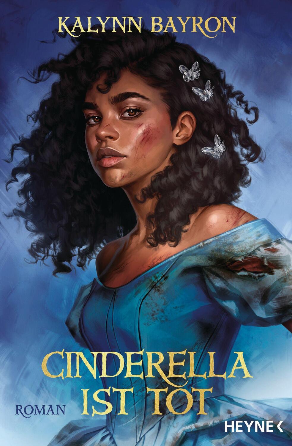 Cover: 9783453321908 | Cinderella ist tot | Roman | Kalynn Bayron | Buch | 384 S. | Deutsch