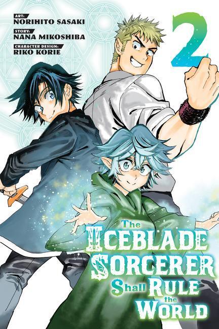 Cover: 9781646516254 | The Iceblade Sorcerer Shall Rule the World 2 | Norihito Sasaki | Buch