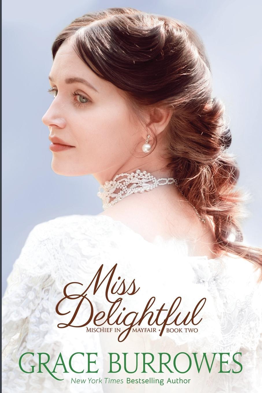 Cover: 9781952443565 | Miss Delightful | Grace Burrowes | Taschenbuch | Paperback | Englisch