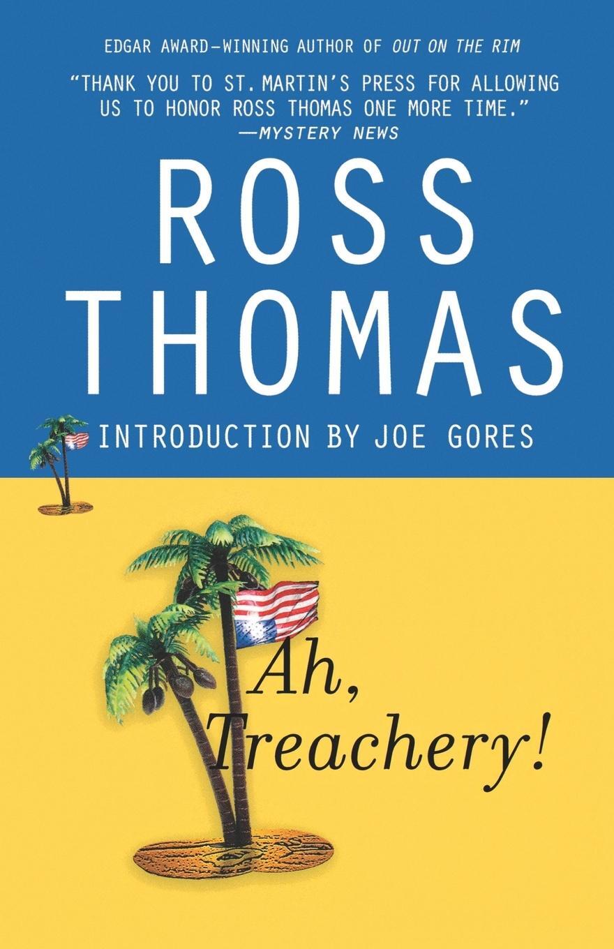 Cover: 9780312327040 | Ah, Treachery! | Ross Thomas | Taschenbuch | Paperback | Englisch