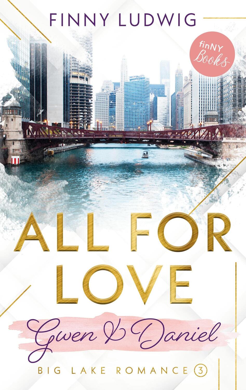 Cover: 9783754352205 | All for Love | Gwen & Daniel | Finny Ludwig | Taschenbuch