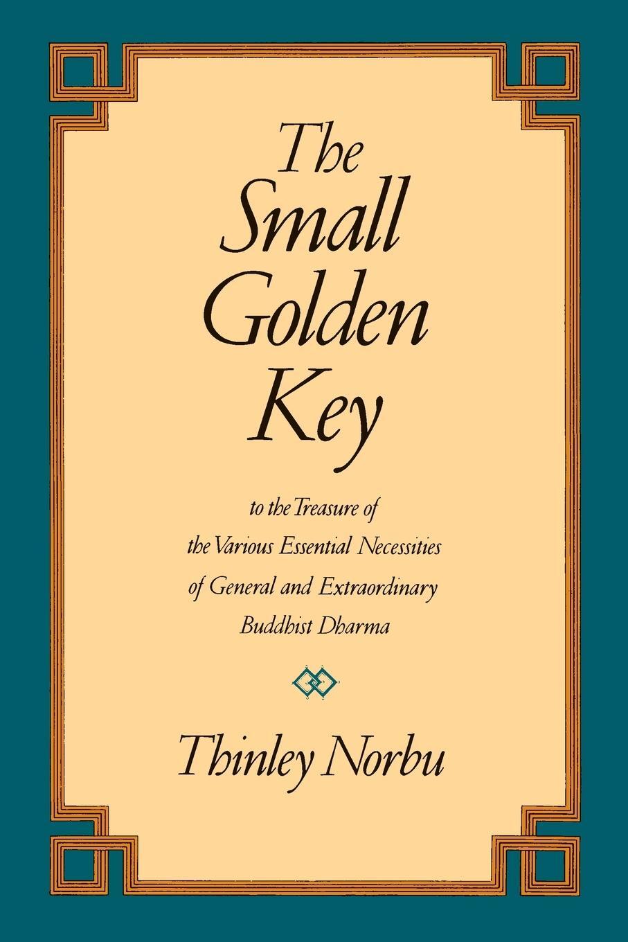 Cover: 9780877738565 | The Small Golden Key | Thinley Norbu | Taschenbuch | Paperback | 1993