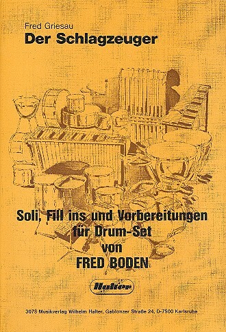 Cover: 9990050587099 | Der Schlagzeuger Soli, Fill Ins und Vorbereitungen | Fred Boden