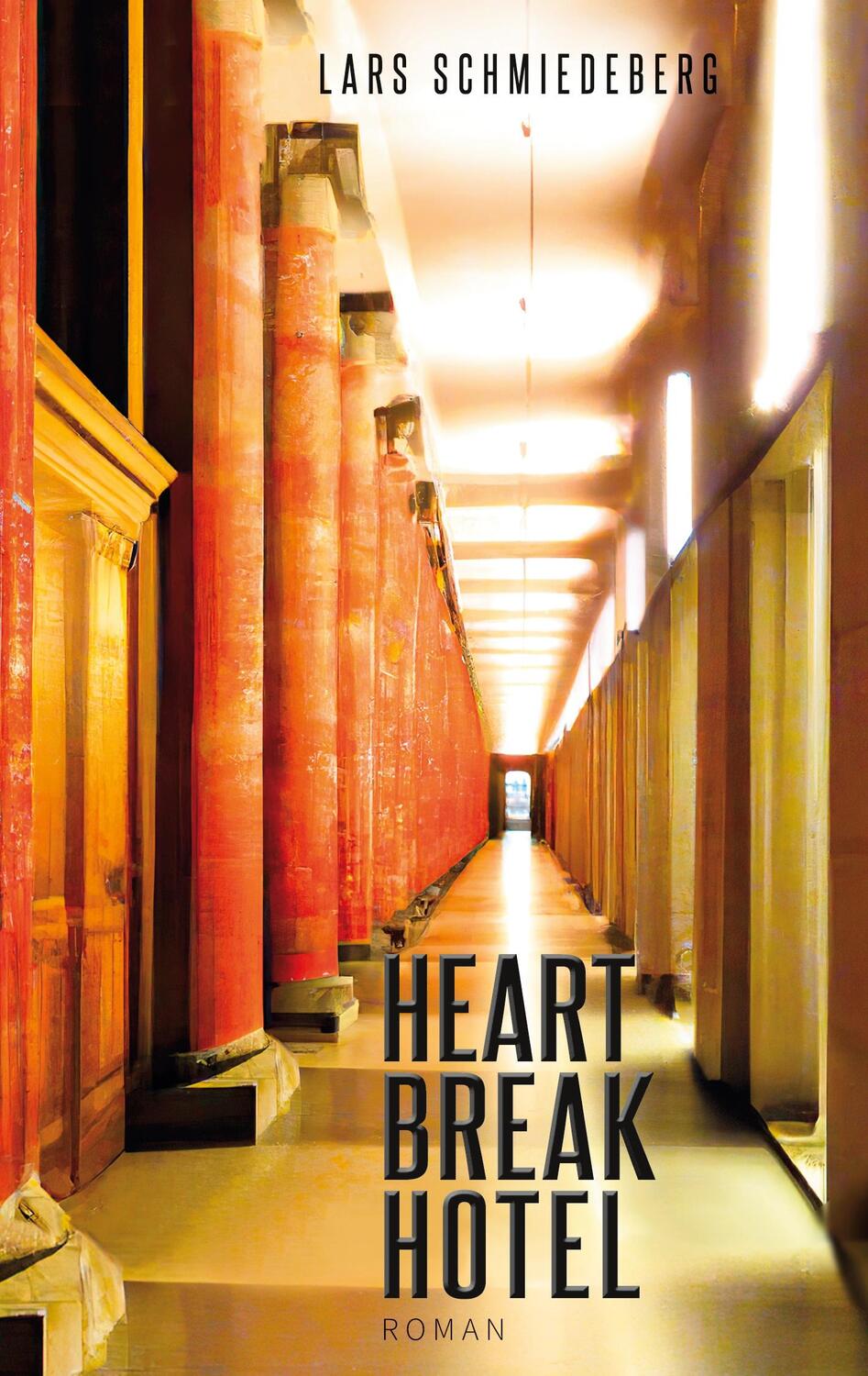 Cover: 9783757832551 | HeartBreakHotel | Lars Schmiedeberg | Taschenbuch | Paperback | 2023
