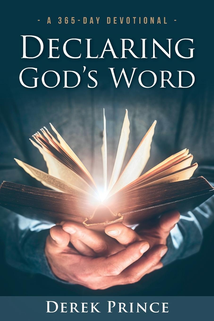 Cover: 9781782637530 | Declaring God's Word | A 365-Day Devotional | Derek Prince | Buch