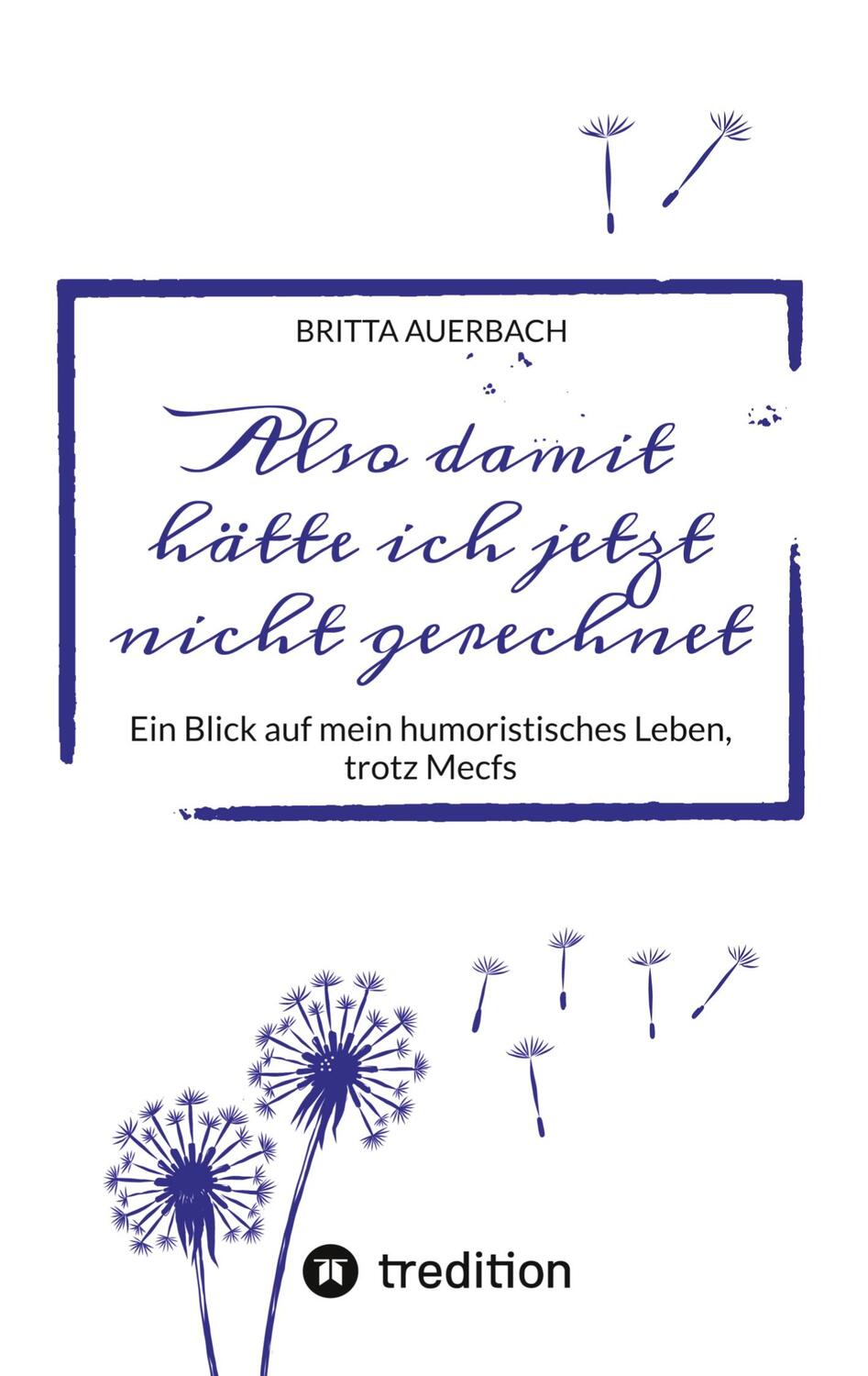 Cover: 9783347931602 | Also damit hätte ich jetzt nicht gerechnet | Britta Auerbach | Buch