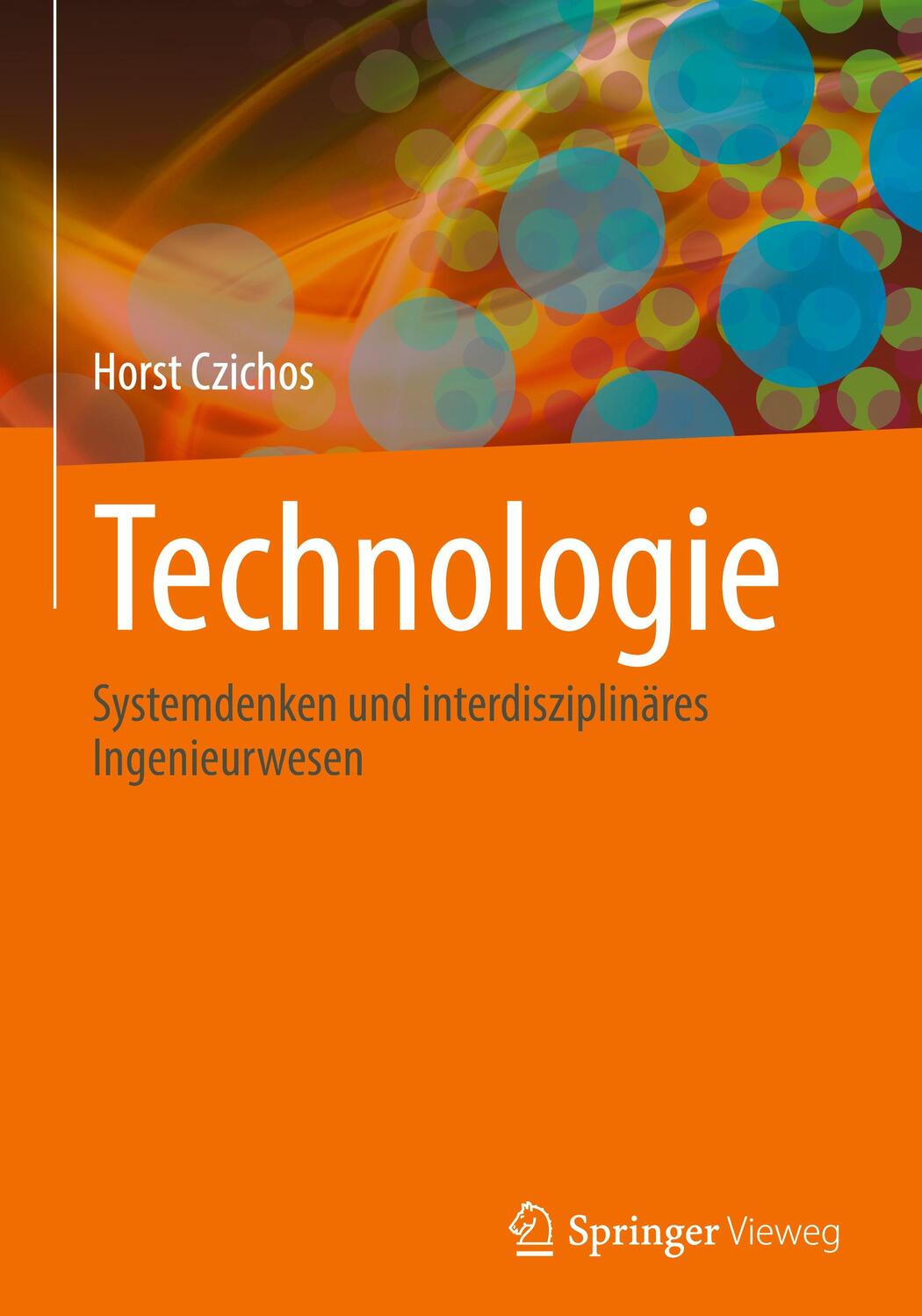 Cover: 9783031442421 | Technologie | Systemdenken und interdisziplinäres Ingenieurwesen | xi