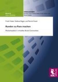 Cover: 9783899368529 | Kunden zu Fans machen | Frank Huber (u. a.) | Taschenbuch | Paperback