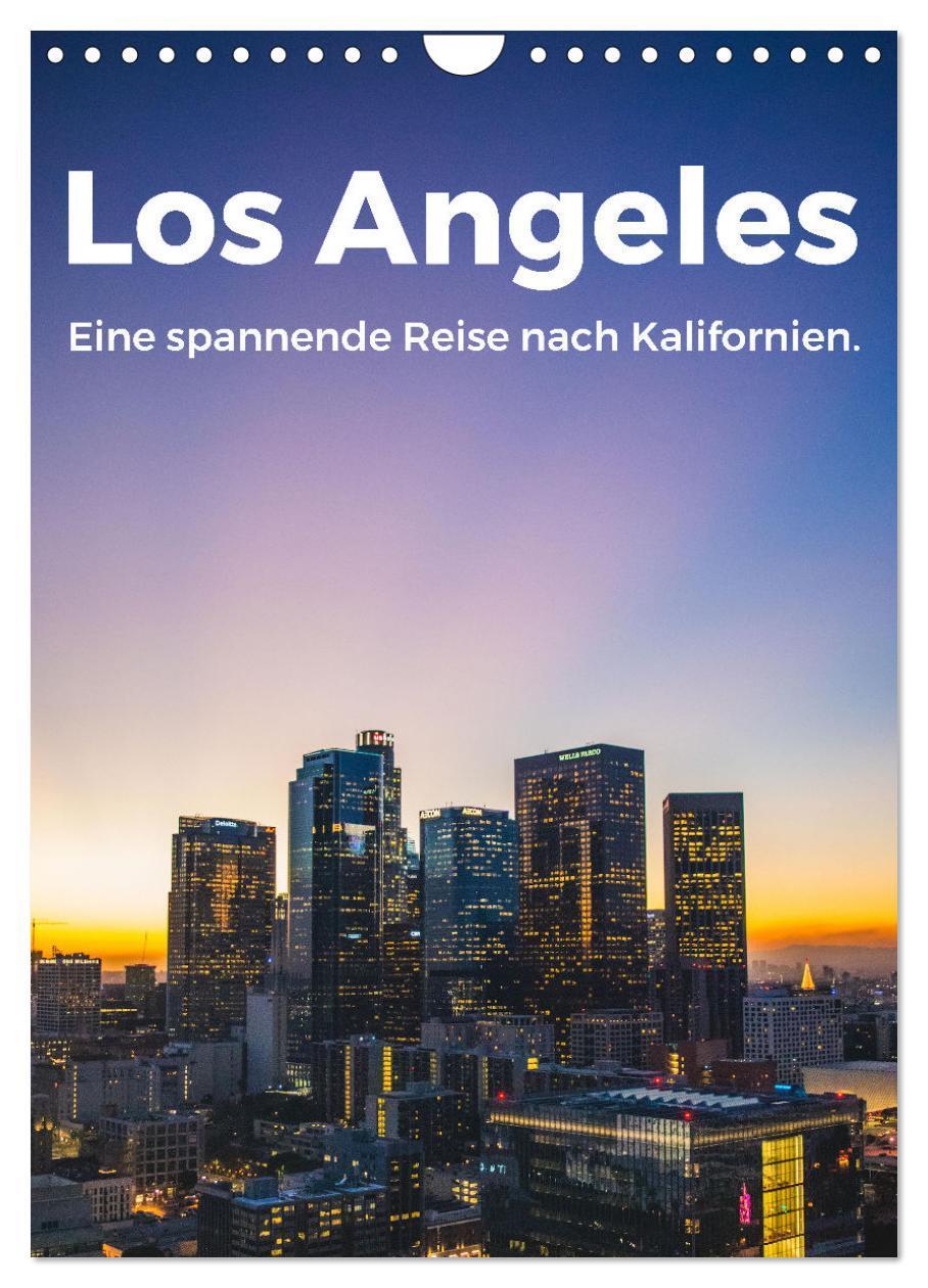 Cover: 9783675784819 | Los Angeles - Eine spannende Reise nach Kalifornien. (Wandkalender...